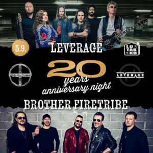 Brother Firetribe, Leverage